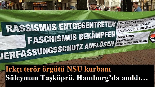 NSU kurbanı Süleyman Taşköprü, Hamburg'da anıldı…