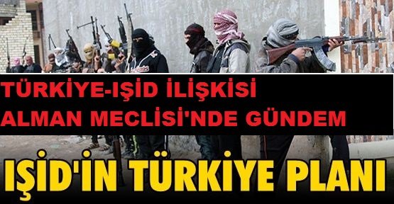 'Türkiye-IŞİD ilişkisi Alman Meclisi'nde