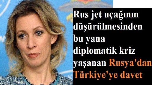 Diplomatik kriz sonrası Rusya'dan Türkiye'ye ilk davet