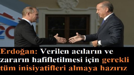 İsrail Türkiye'den, Erdoğan Putin'den özür diledi
