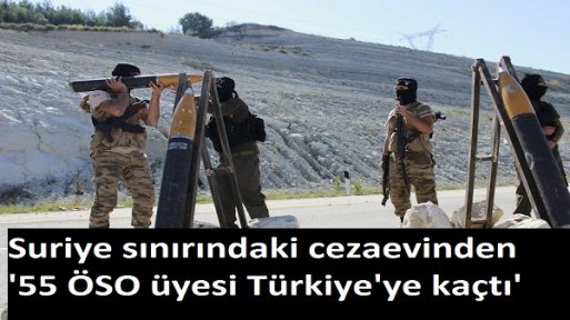 Esir tutulan '55 ÖSO üyesi Türkiye'ye kaçtı' iddiası