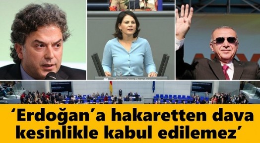 ‘Erdoğan’a hakaretten dava kesinlikle kabul edilemez’