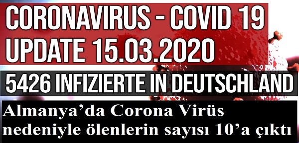 Corona Virüs nedeniyle ölenlerin sayısı 10’a çıktı